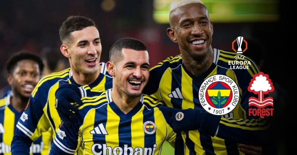 Fenerbahçe, Nottingham Forest’ı ağırlıyor: İşte muhtemel 11'ler